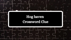 Hog haven Daily Themed Crossword Clue Answers on July 26, 2024