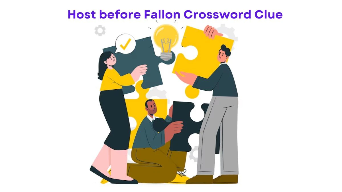 LA Times Host before Fallon Crossword Clue Puzzle Answer from July 25, 2024