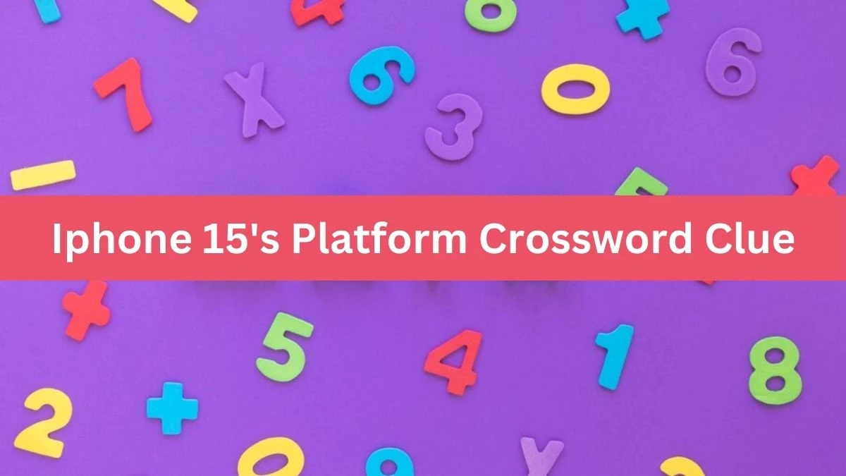 Iphone 15's Platform Daily Themed Crossword Clue Puzzle Answer from July 09, 2024