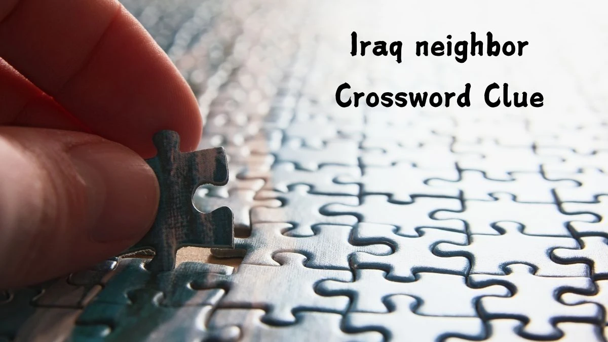 Iraq neighbor Crossword Clue Universal Puzzle Answer from July 13, 2024