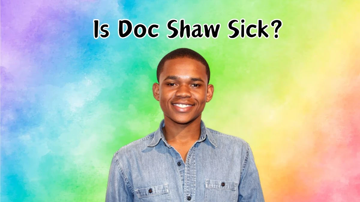 Is Doc Shaw Sick? What Happened to Doc Shaw?