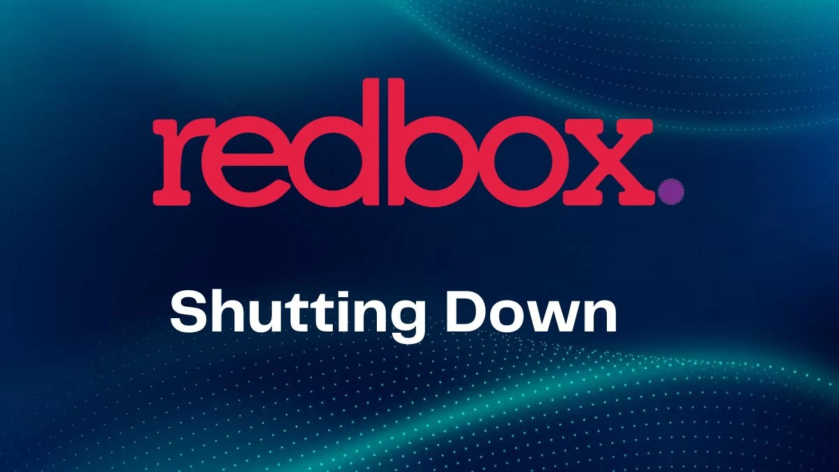 Is Redbox Shutting Down? Why is Redbox Not Working? - News