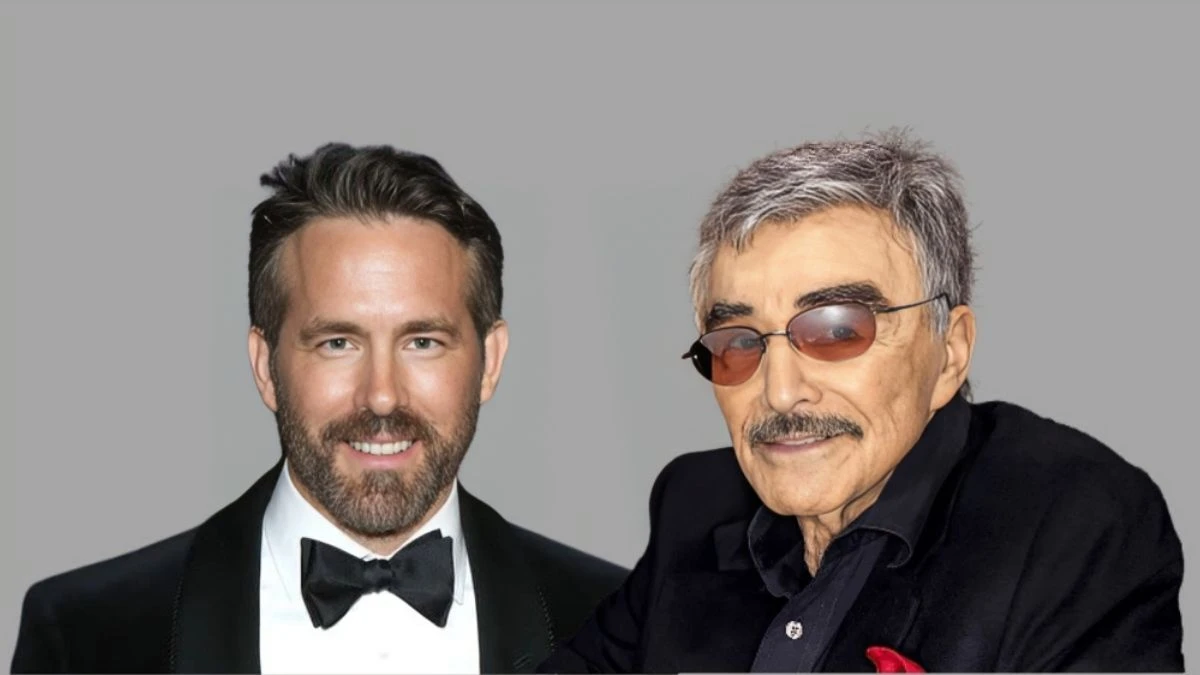 Is Ryan Reynolds Related to Burt Reynolds? Who are Ryan Reynolds and Burt Reynolds?