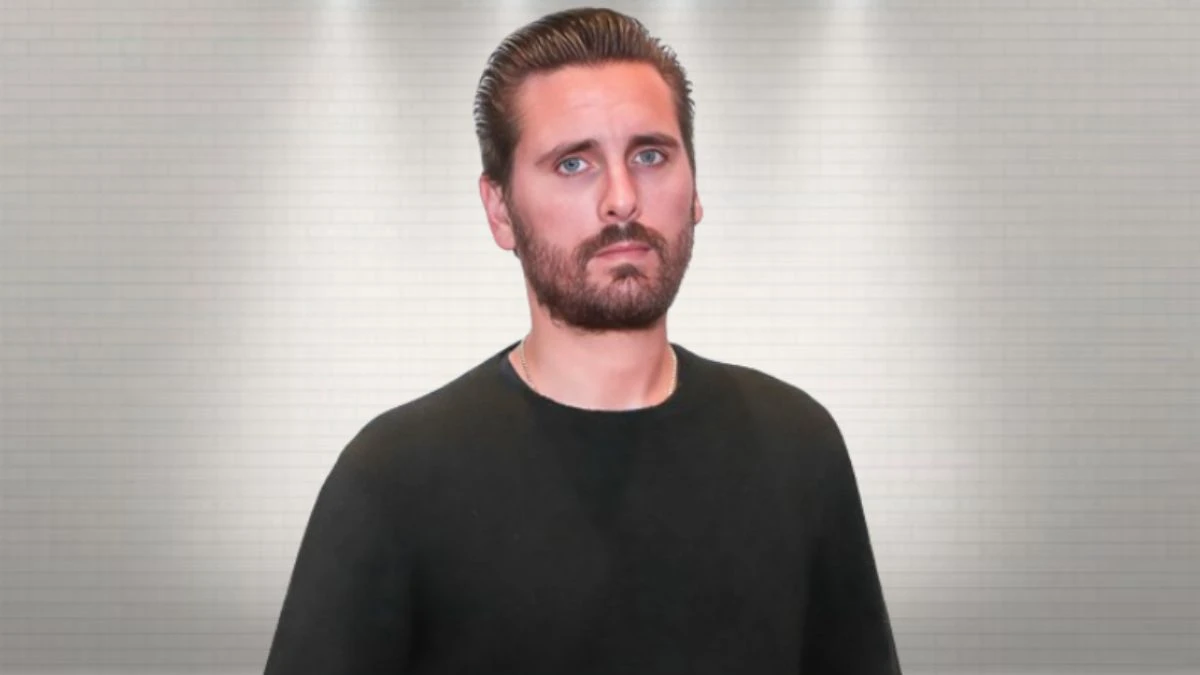 Is Scott Disick Sick? Who is Scott Disick? Scott Disick Age, Career, and More