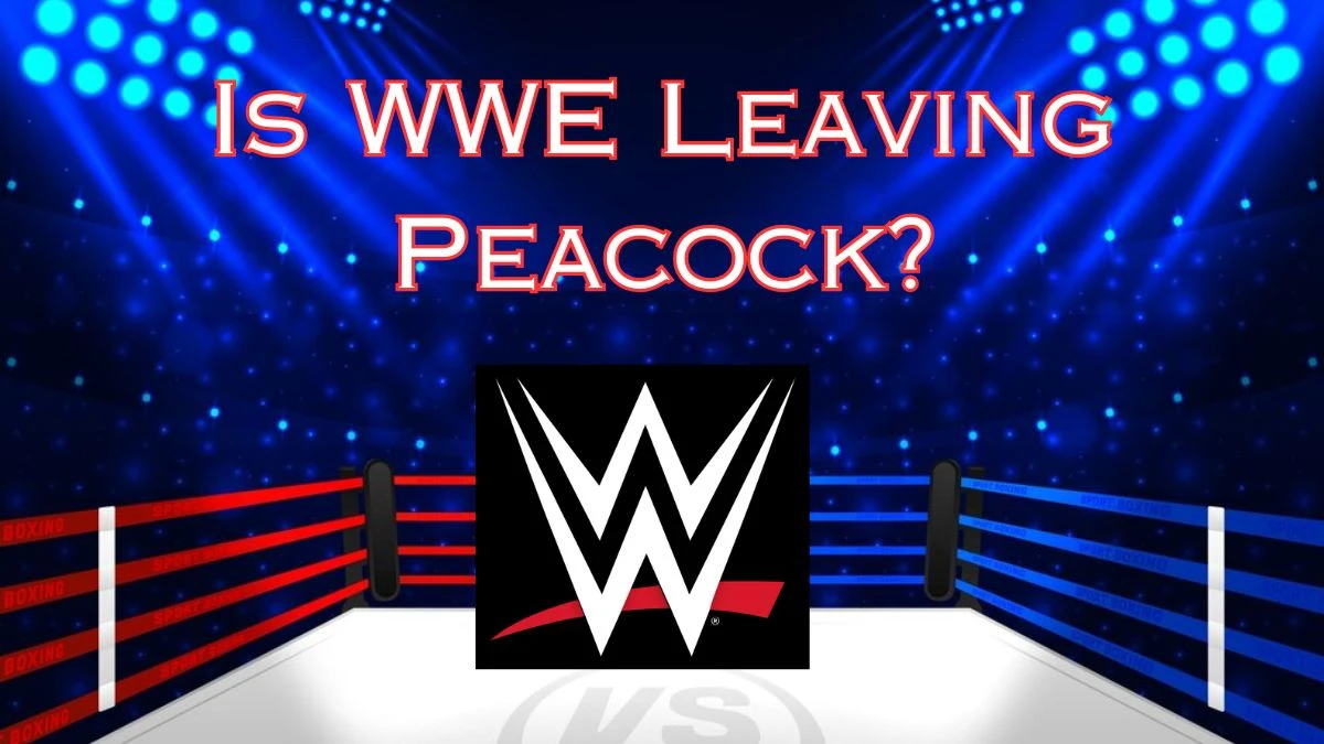 Is WWE Leaving Peacock? When Are WWE Replays Available on Peacock?