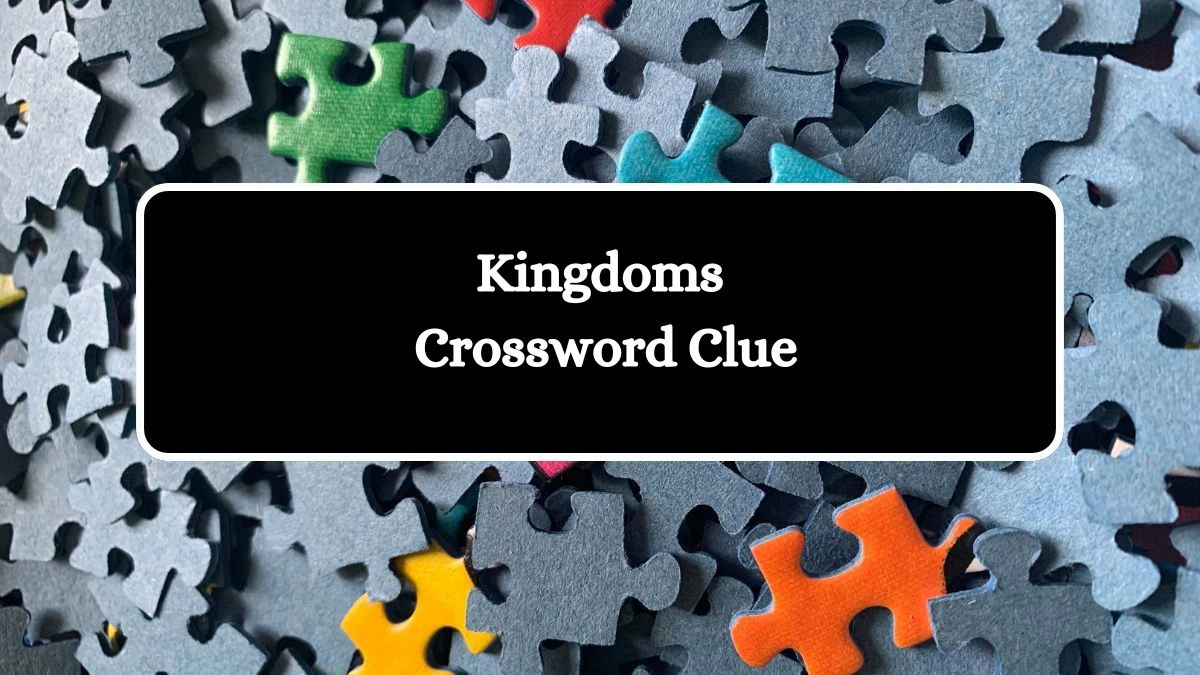 USA Today Kingdoms Crossword Clue Puzzle Answer from July 31, 2024