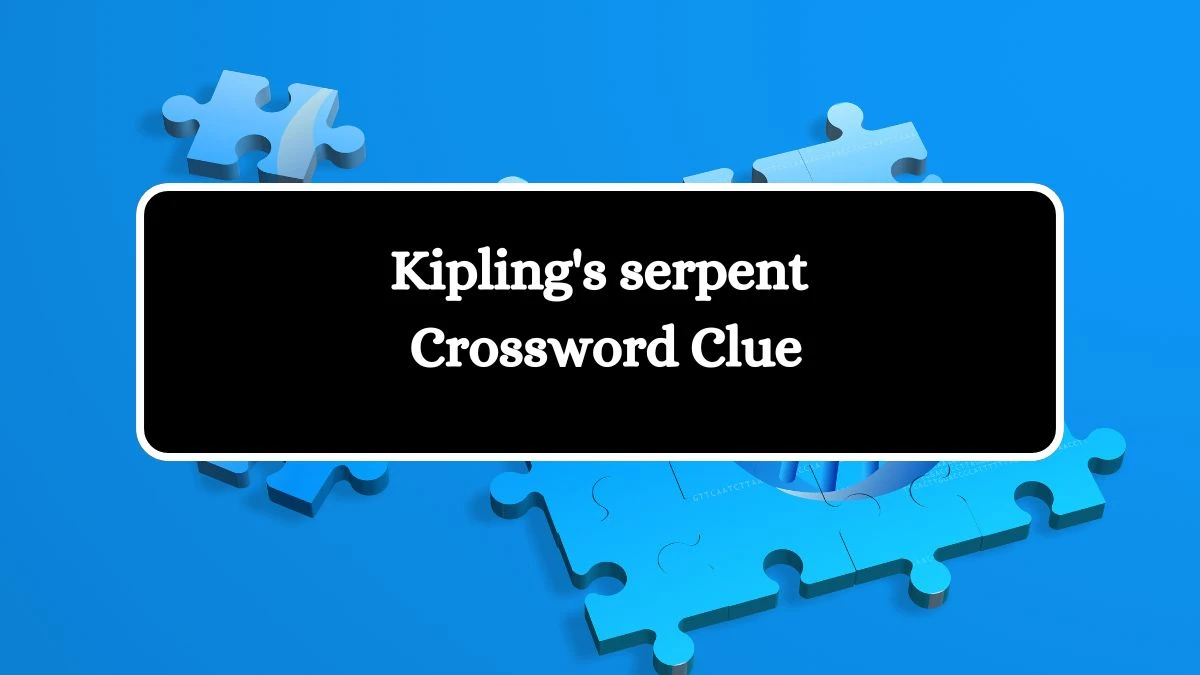 Kipling's serpent Daily Themed Crossword Clue Puzzle Answer from July 27, 2024