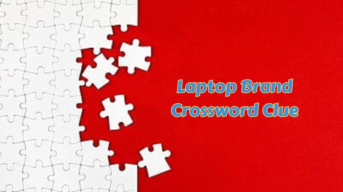 Laptop Brand NYT Crossword Clue Puzzle Answer from July 08, 2024