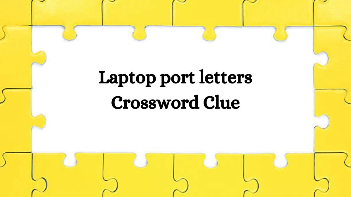 USA Today Laptop port letters Crossword Clue Puzzle Answer from July 27, 2024