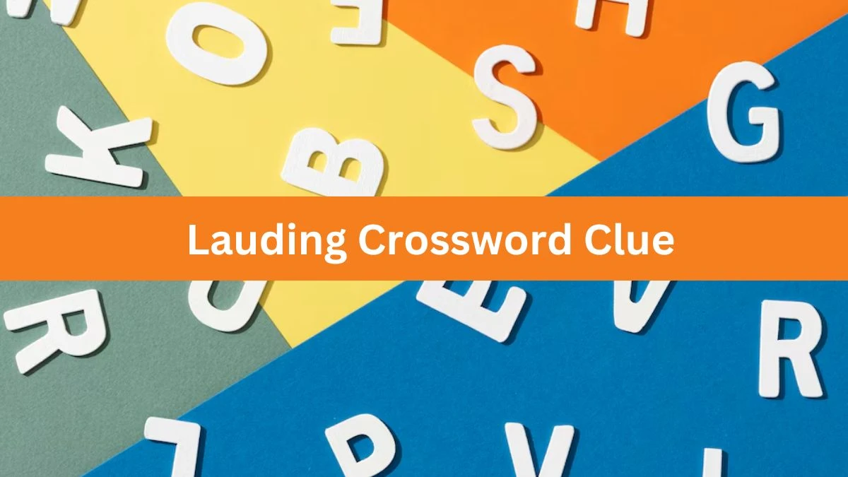 USA Today Lauding Crossword Clue Puzzle Answer from July 29, 2024