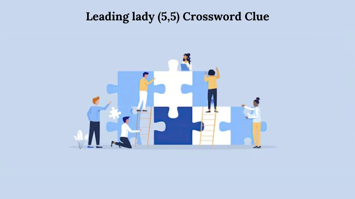 Leading lady (5,5) Crossword Clue Puzzle Answer from August 01, 2024