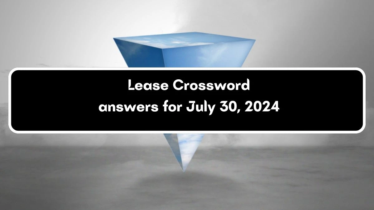 Daily Commuter Lease Crossword Clue Puzzle Answer from July 30, 2024