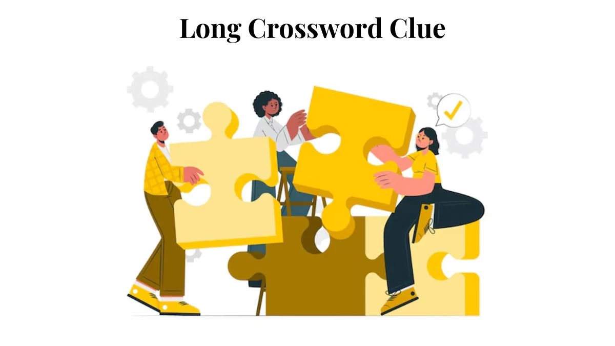 LA Times Long Crossword Clue Puzzle Answer from July 27, 2024