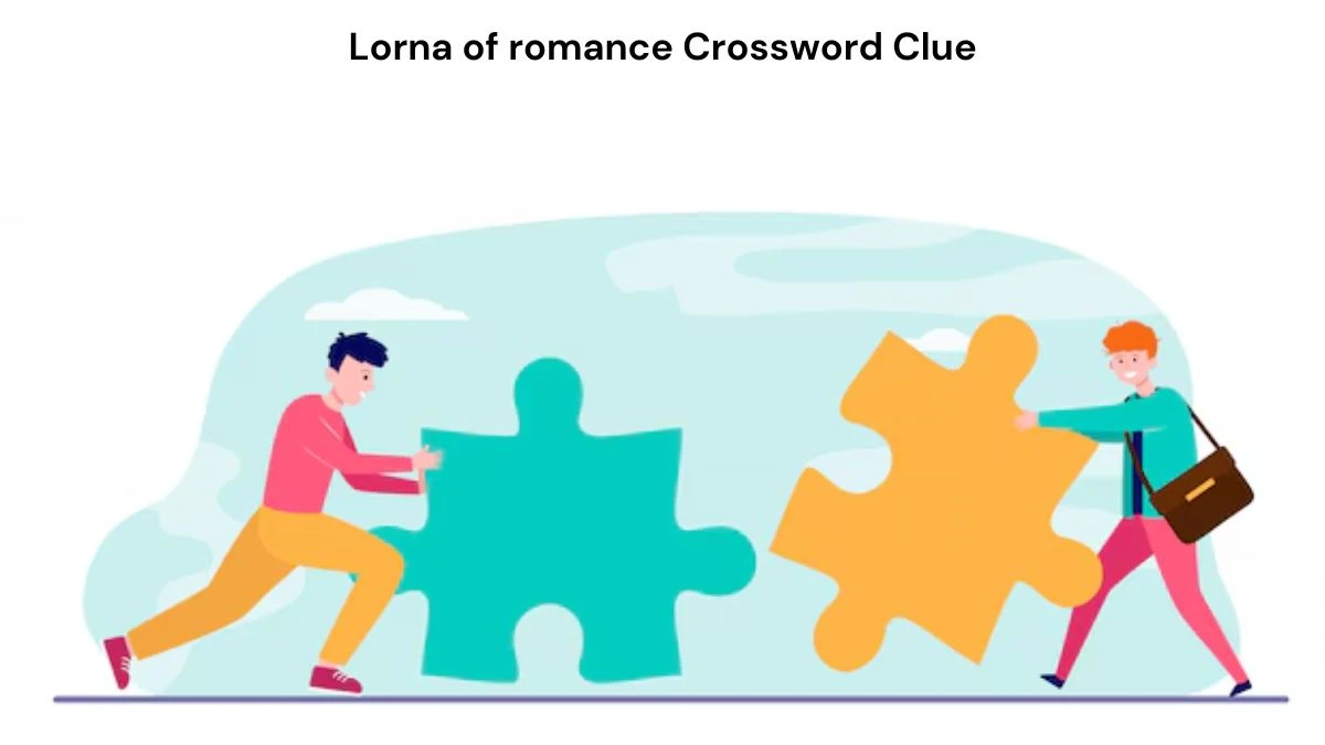 NYT Lorna of romance Crossword Clue Puzzle Answer from July 19, 2024