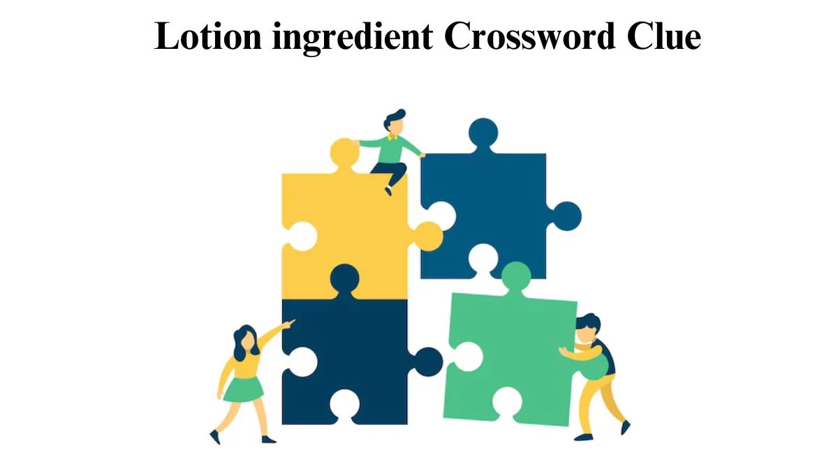 Daily Commuter Lotion ingredient Crossword Clue Puzzle Answer from July 15, 2024