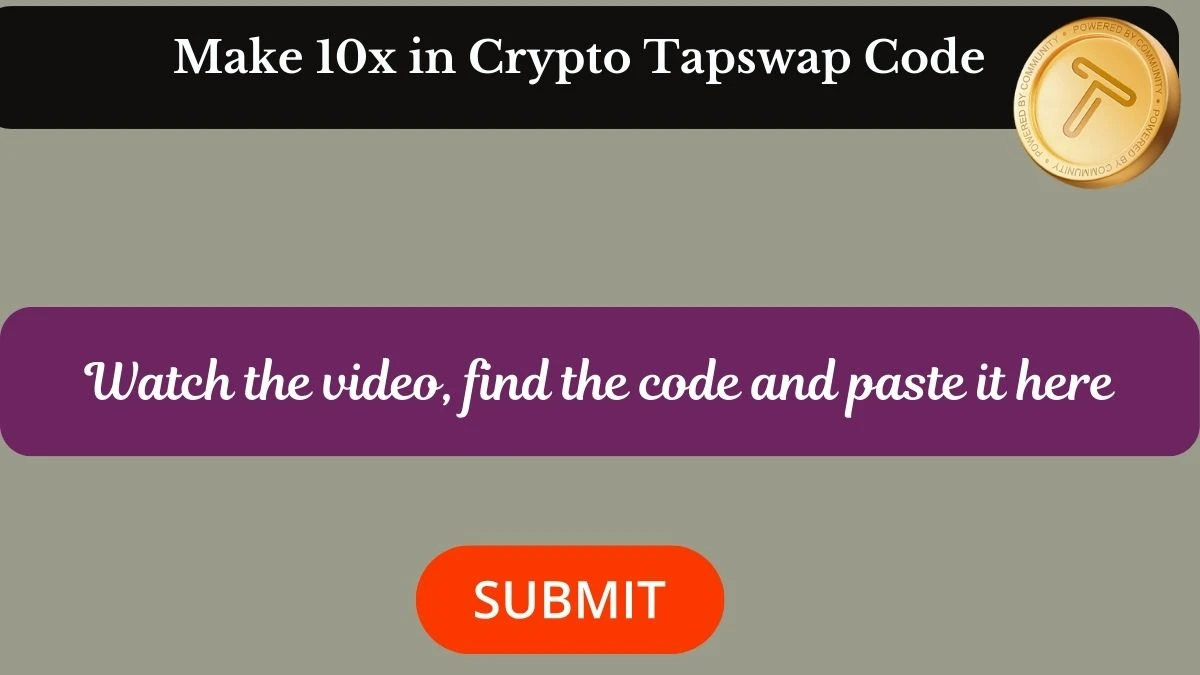 Make 10x in Crypto Tapswap Code