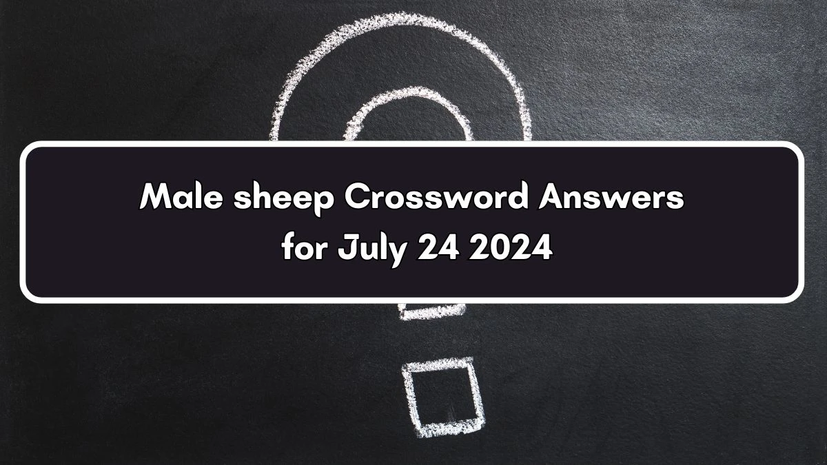 Male sheep Daily Themed Crossword Clue Puzzle Answer from July 24, 2024