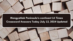 LA Times Mangyshlak Peninsula's continent Crossword Puzzle Answer from July 12, 2024