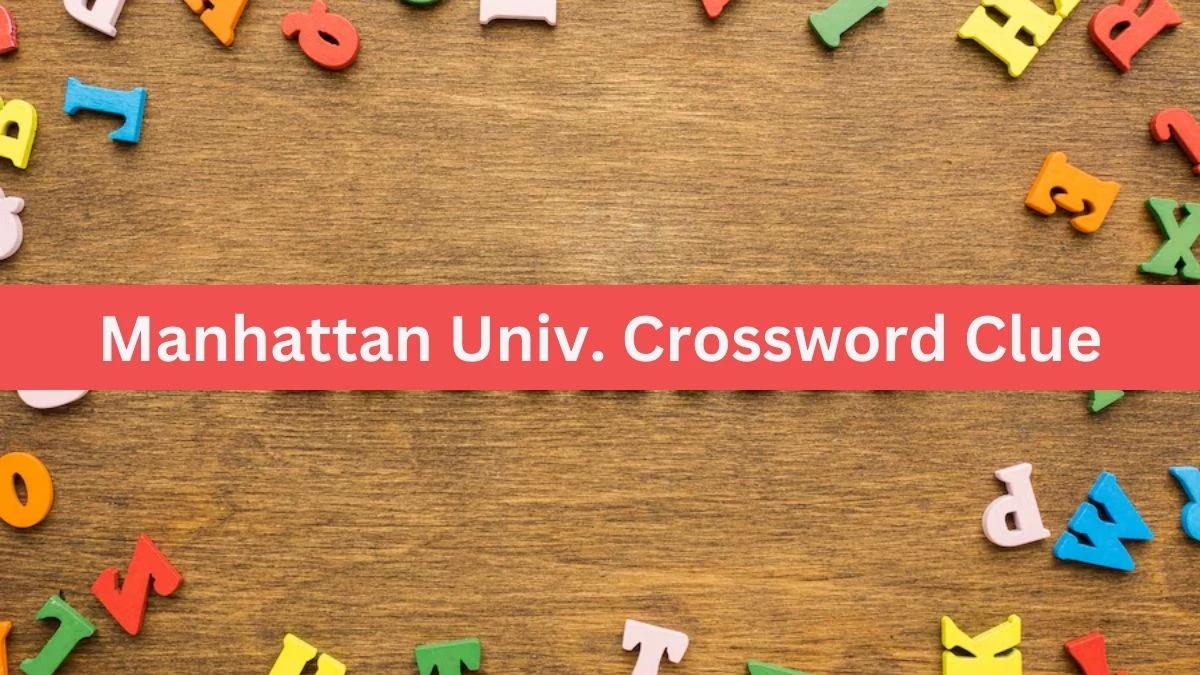 LA Times Manhattan Univ. Crossword Puzzle Answer from July 21, 2024