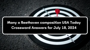 USA Today Many a Beethoven composition Crossword Clue Puzzle Answer from July 18, 2024