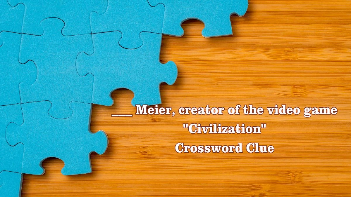 ___ Meier, creator of the video game Civilization Daily Themed Crossword Clue Puzzle Answer from July 28, 2024