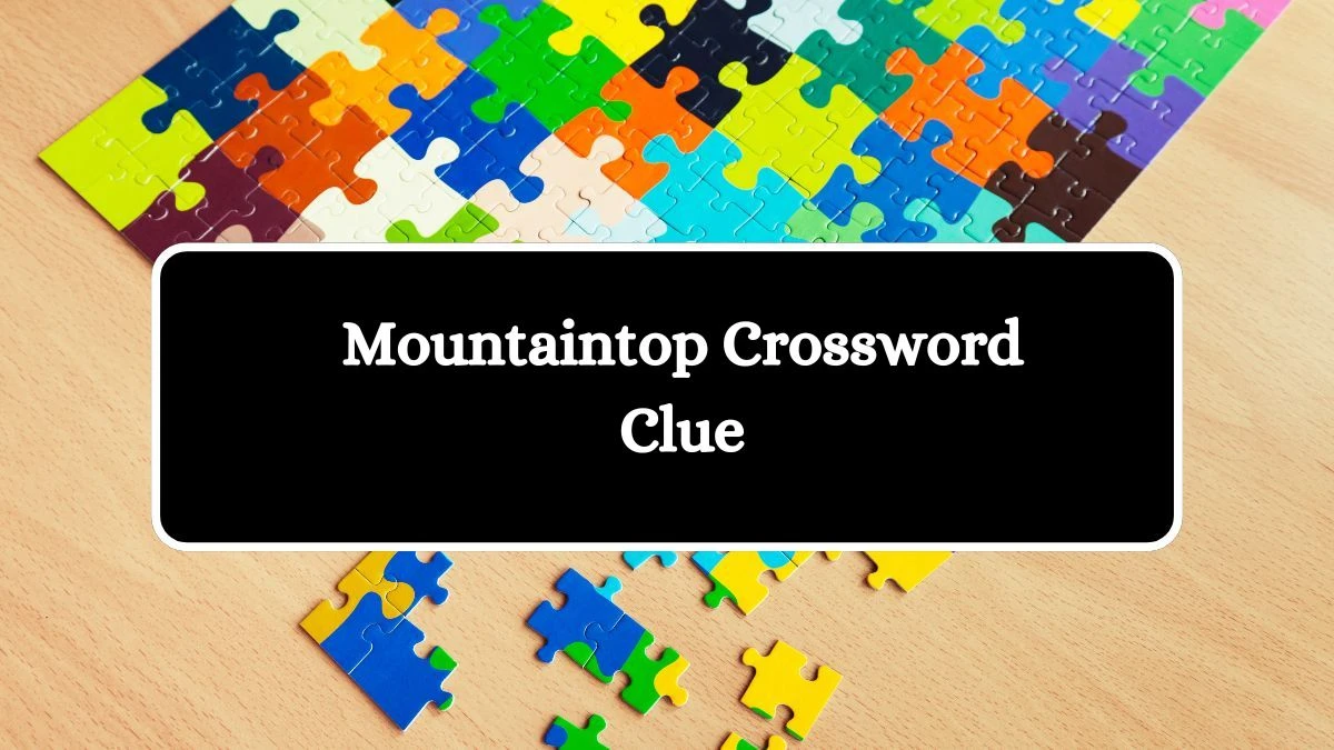 Mountaintop Daily Commuter Crossword Clue Answers on July 11, 2024