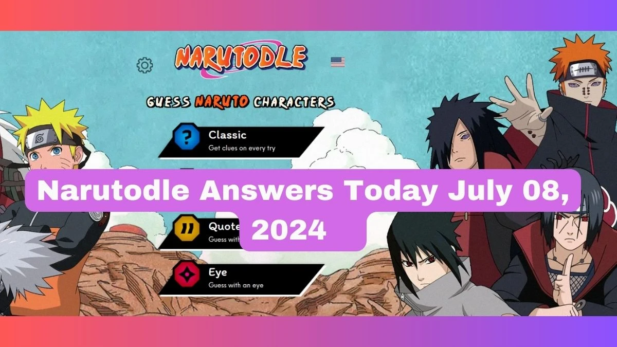 Narutodle Answers Today July 08, 2024, Classic, Jutsu, Quote, and Eye