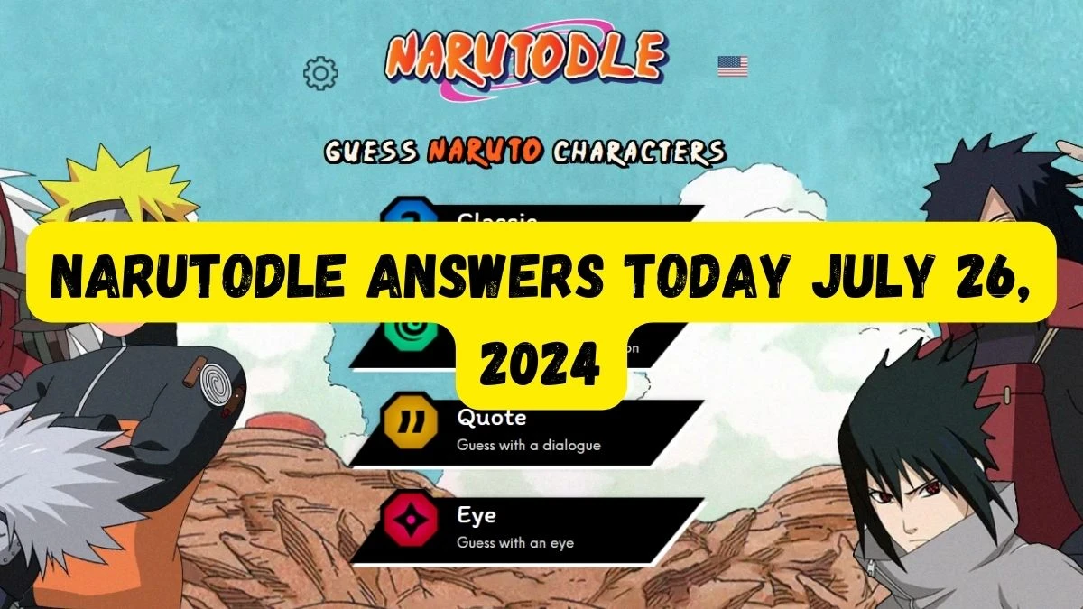 Narutodle Answers Today July 26, 2024, Classic, Jutsu, Quote, and Eye