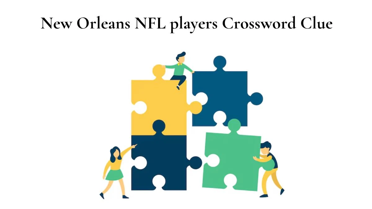 USA Today New Orleans NFL players Crossword Clue Puzzle Answer from July 12, 2024
