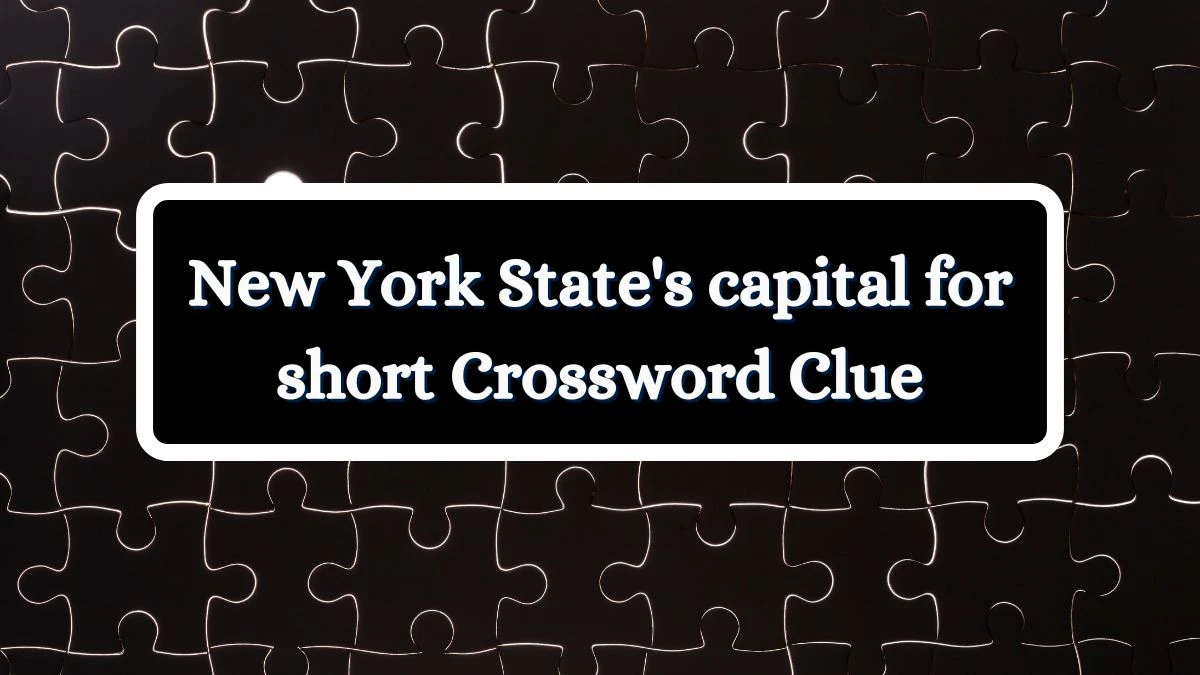 New York State's capital for short Daily Themed Crossword Clue Puzzle Answer from July 03, 2024