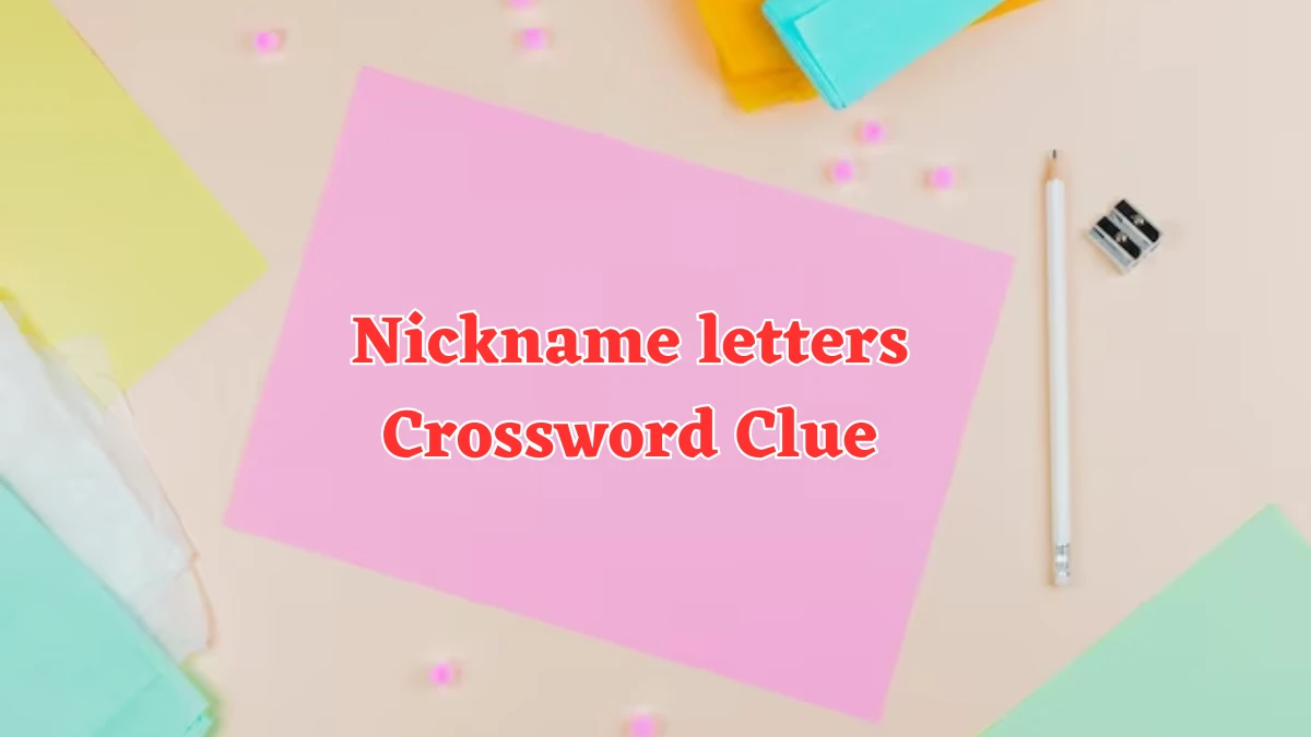 Daily Themed Nickname letters Crossword Clue Puzzle Answer from July 31, 2024