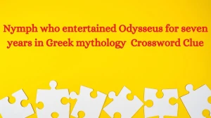 Nymph who entertained Odysseus for seven years in Greek mythology Crossword Clue Puzzle Answer from July 25, 2024