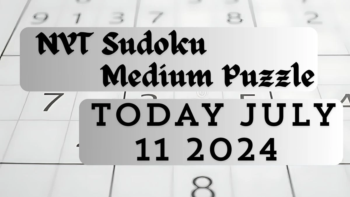 NYT Sudoku Medium Puzzle Answer July 11 2024