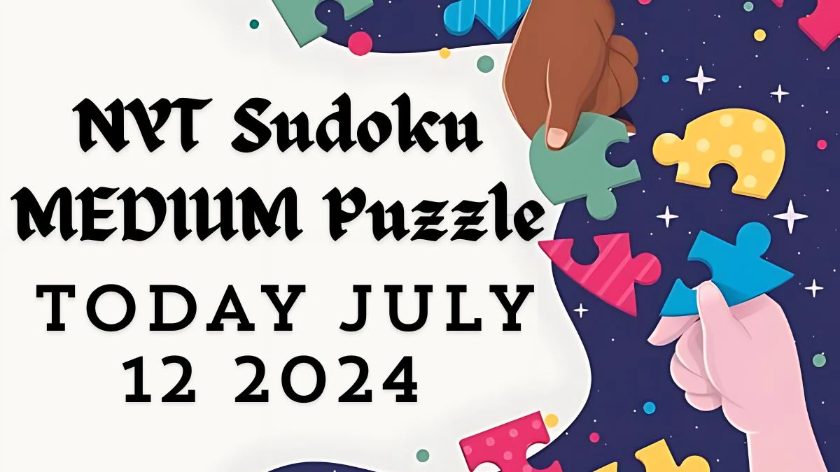 NYT Sudoku Medium Puzzle Answer July 12 2024