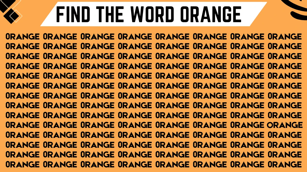 Observation Find it Out: Only excellent vision Can Spot the Word Orange in 8 Secs