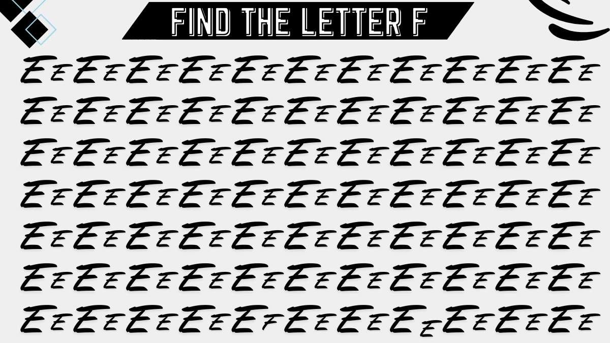 Observation Skill Test: If you have Eagle Eyes Find the Letter F among E in 8 Secs