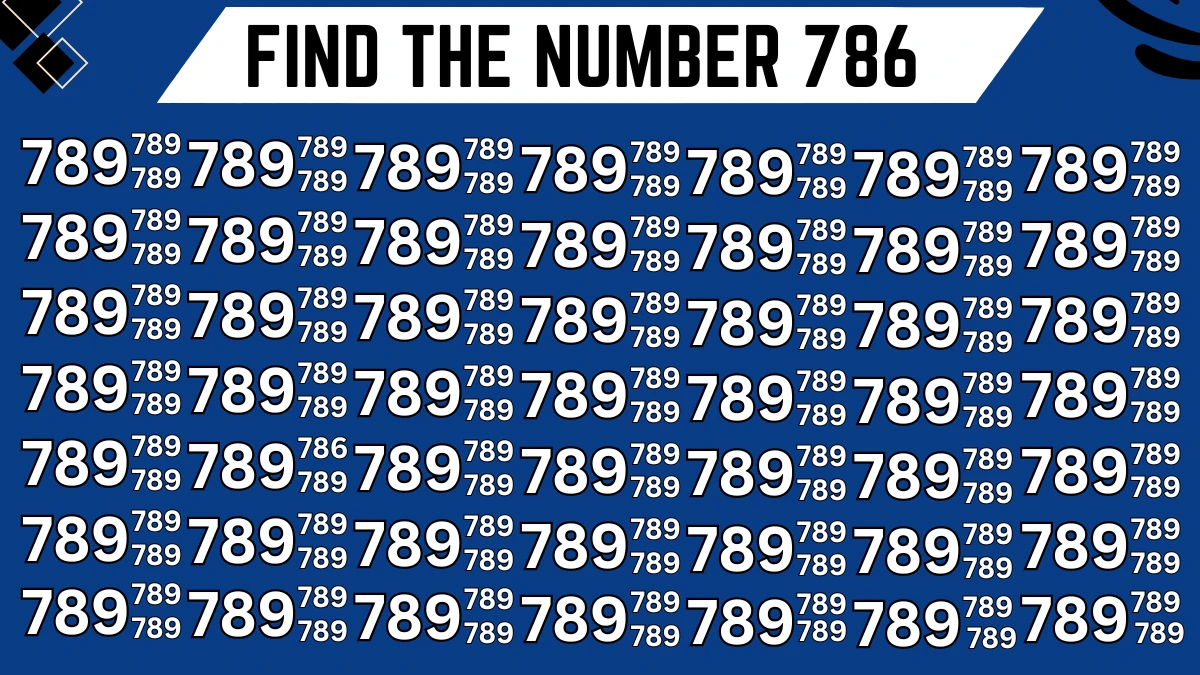 Observation Skill Test: If you have Hawk Eyes Can Spot the Number 786  among 769 in 9 Secs