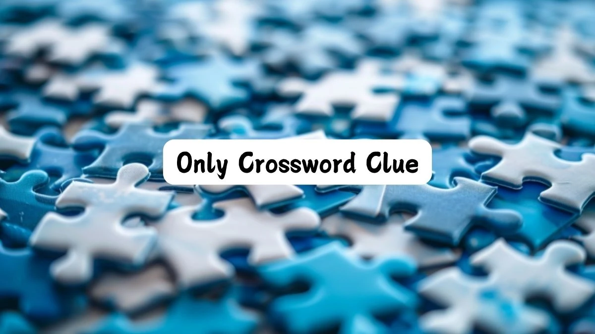 Only Universal Crossword Clue Puzzle Answer from July 15, 2024