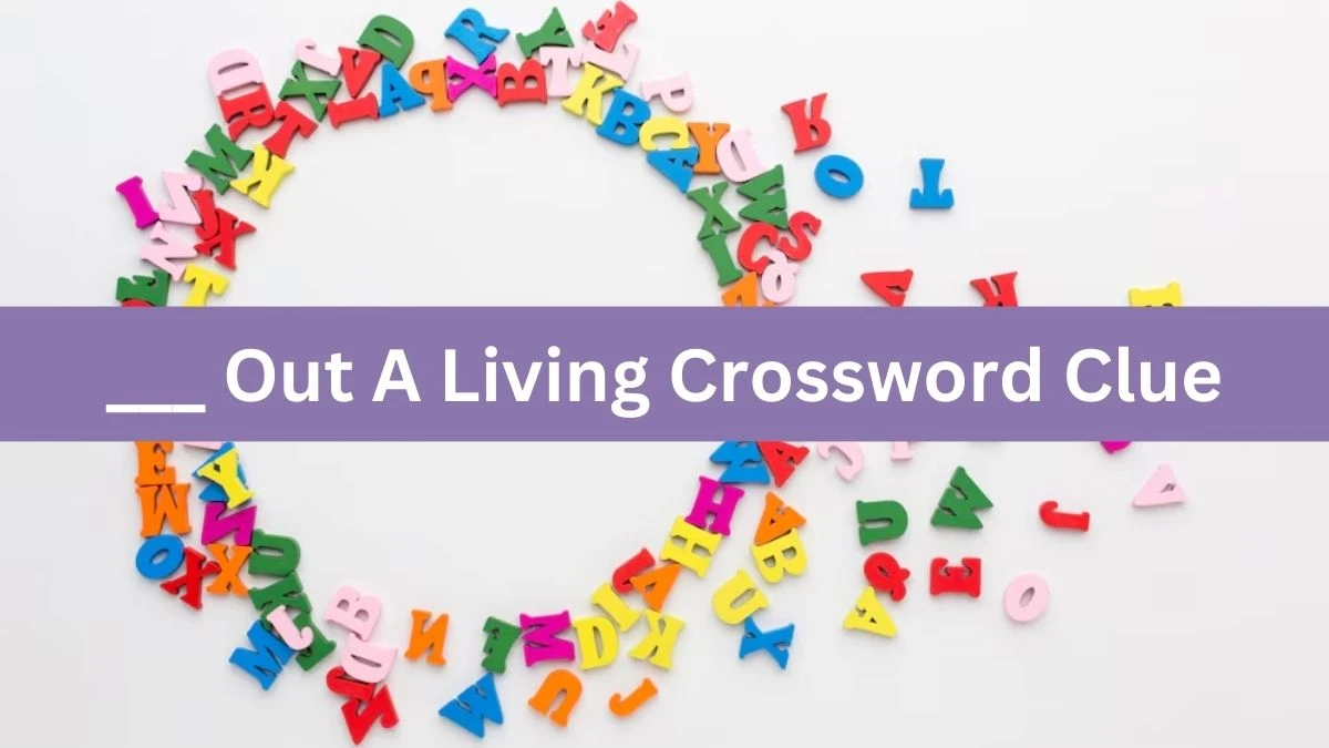 ___ Out A Living Daily Themed Crossword Clue Puzzle Answer from July 19, 2024