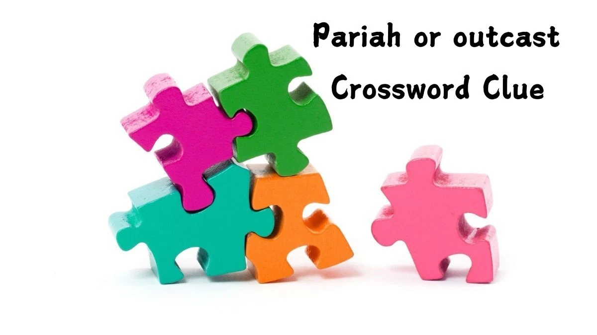 Pariah or outcast 5 Letters Crossword Clue Puzzle Answer from July 27, 2024