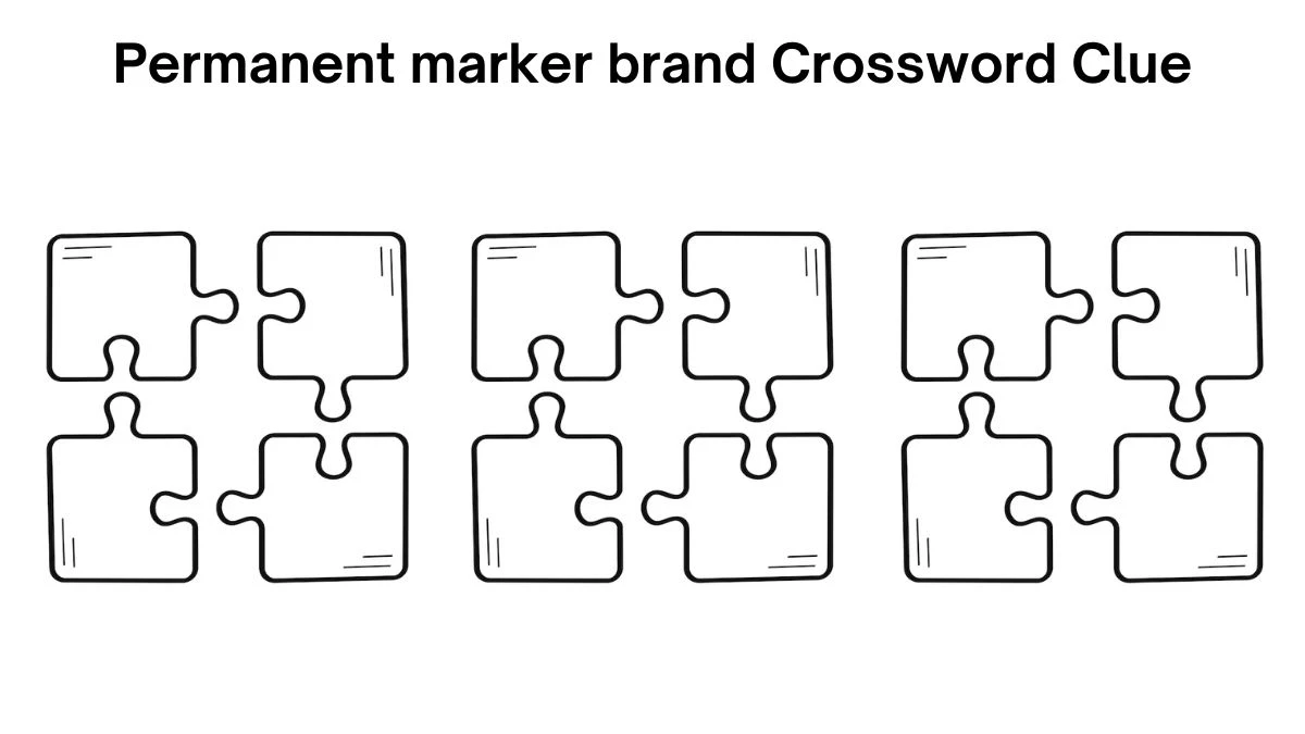 Daily Commuter Permanent marker brand Crossword Clue Puzzle Answer from July 19, 2024