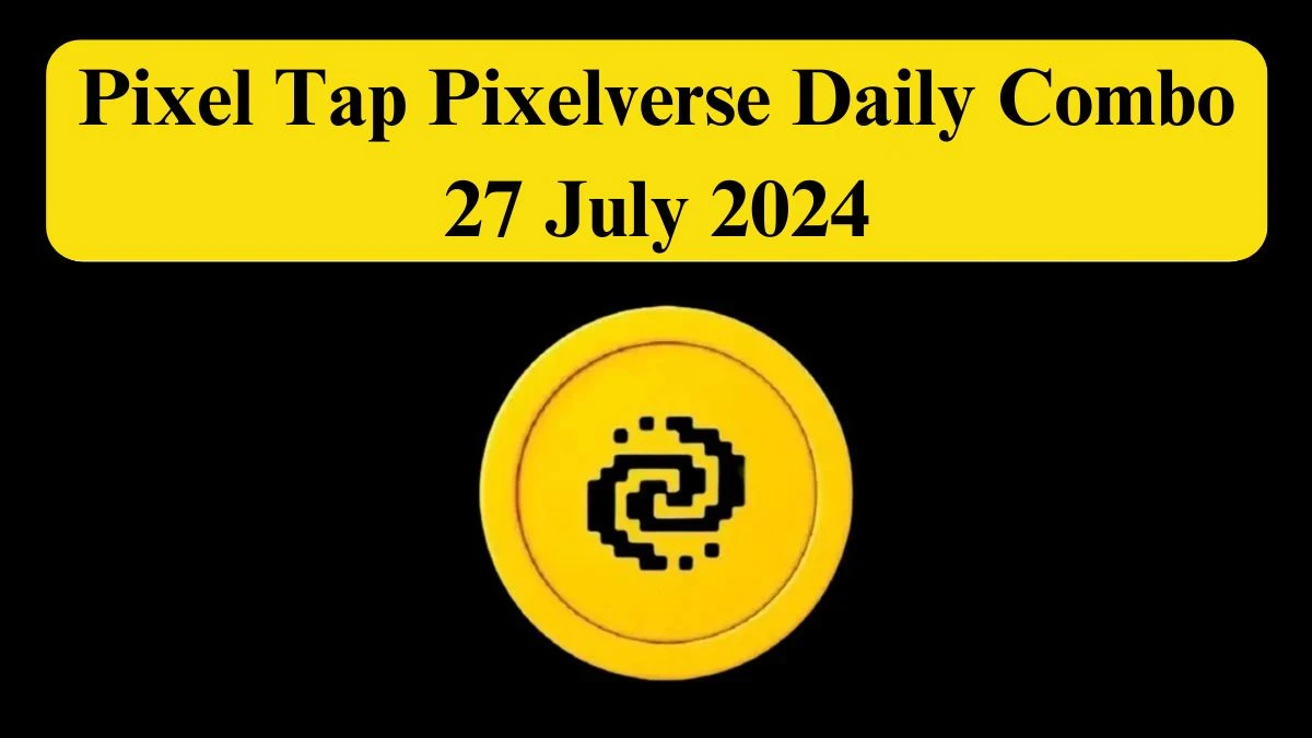 Pixel Tap Pixelverse Daily Combo 27 July 2024