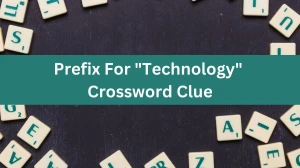 USA Today Prefix For Technology Crossword Clue Puzzle Answer from July 08, 2024