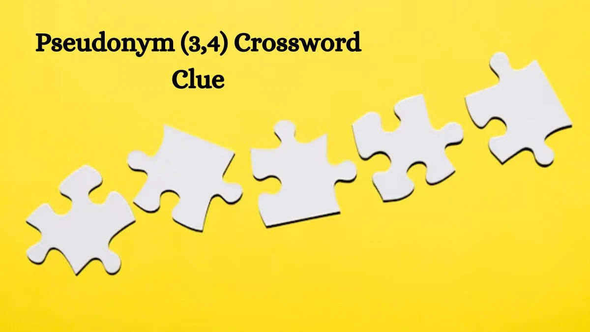 Pseudonym (3,4) Crossword Clue Puzzle Answer from July 10, 2024