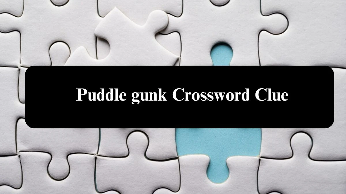 Daily Themed Puddle gunk Crossword Clue Puzzle Answer from July 31, 2024