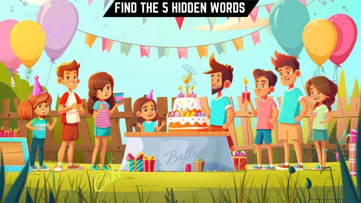 Puzzle IQ Test: Only 1 out of 9 can spot the 5 Hidden Words in this Birthday Party Image in 12 Secs
