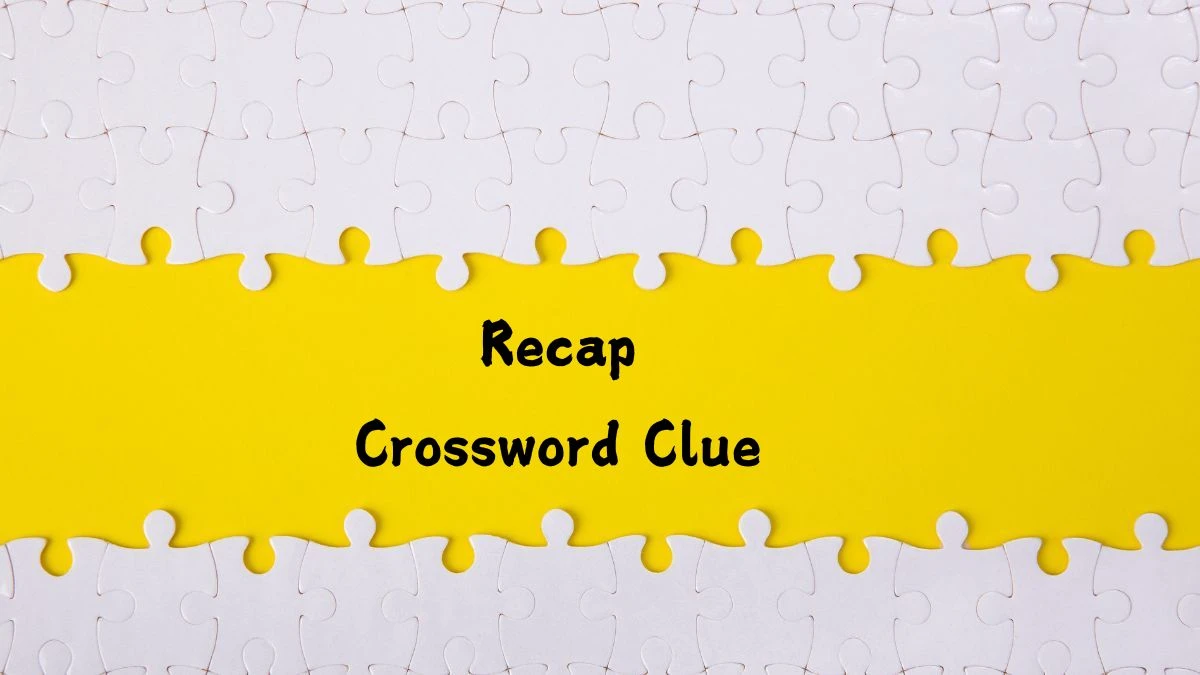 Irish Daily Mail Quick Recap (3,2) Crossword Clue Puzzle Answers from July 28, 2024