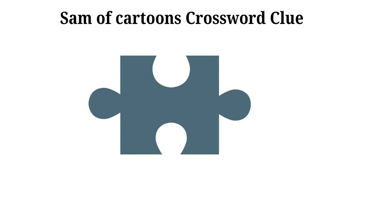 Sam of cartoons 7 Little Words Puzzle Answer from July 30, 2024