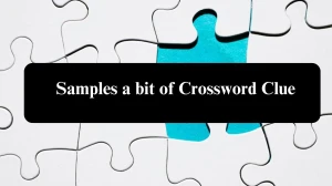 USA Today Samples a bit of Crossword Clue Puzzle Answer from July 30, 2024