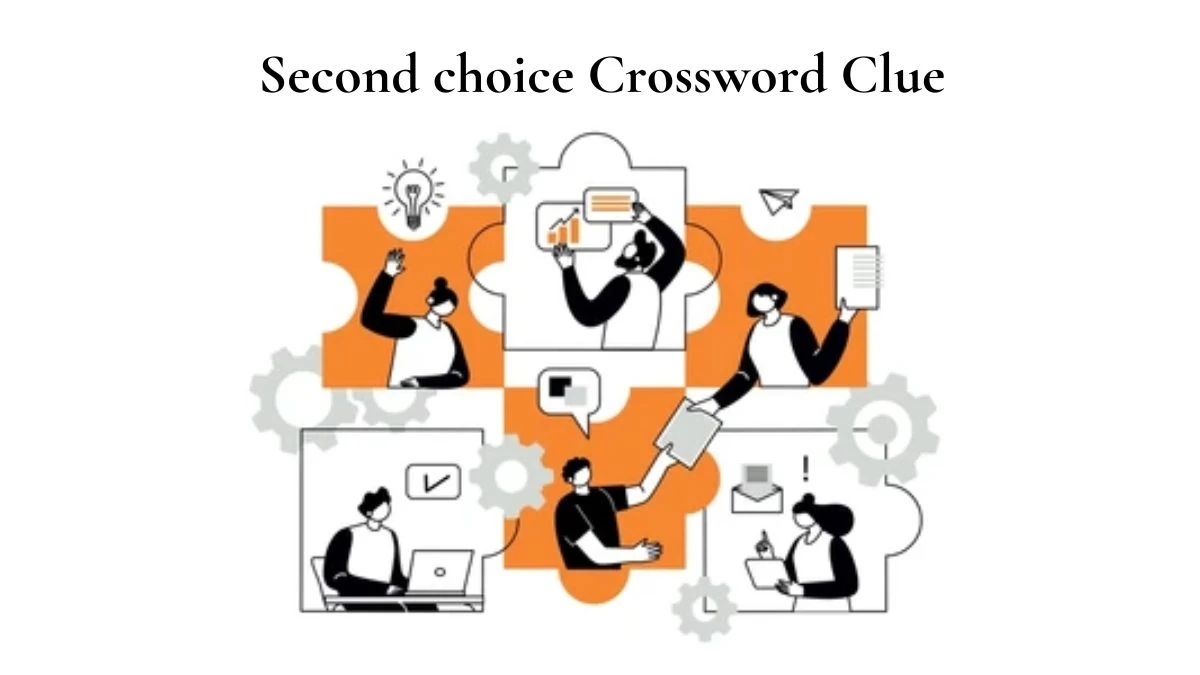 USA Today Second choice Crossword Clue Puzzle Answer from July 12, 2024